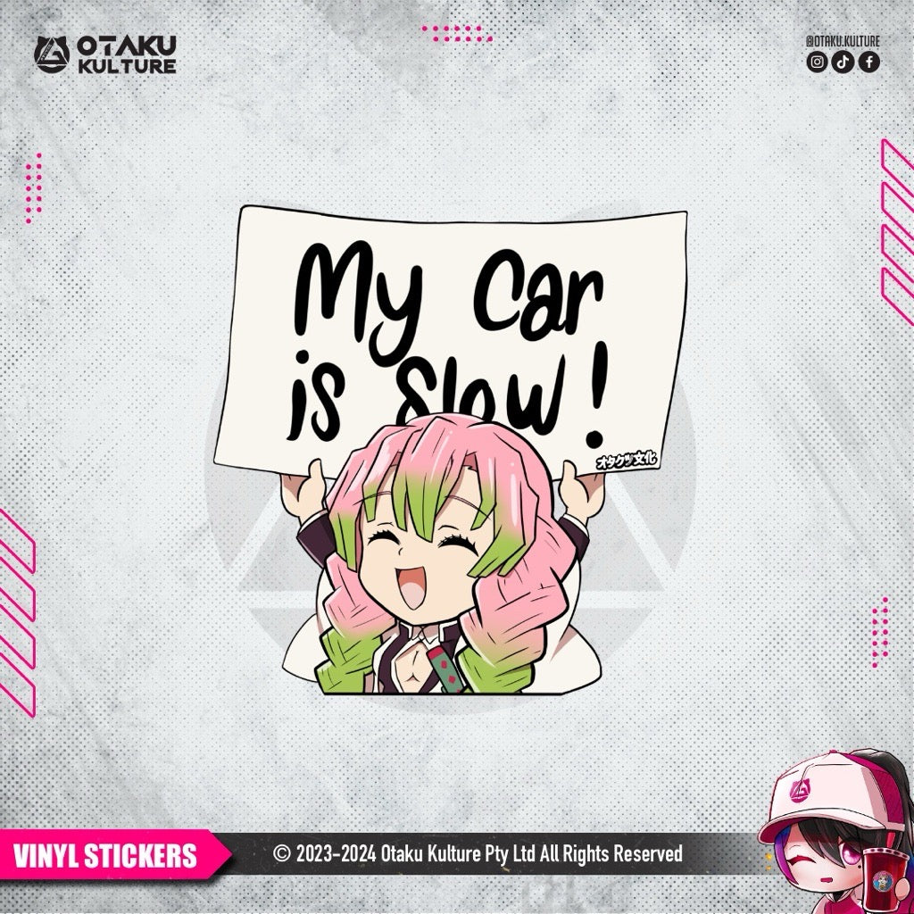 MITSURI MY CAR IS SLOW VINYL STICKER