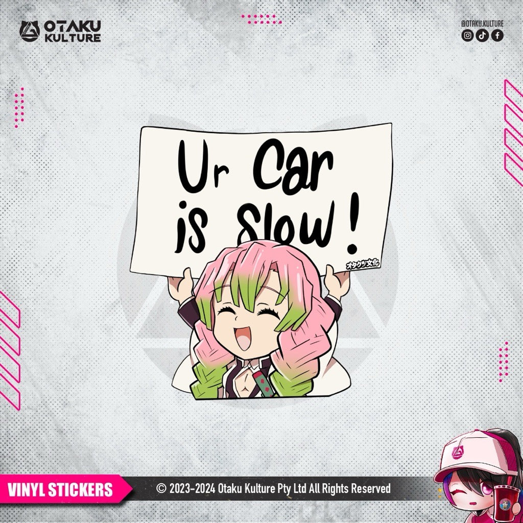 MITSURI UR CAR IS SLOW VINYL STICKER